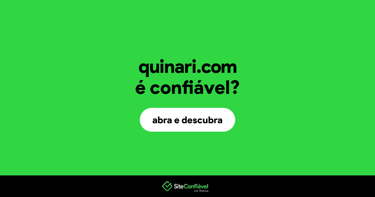 O site quinari.com é confiável?