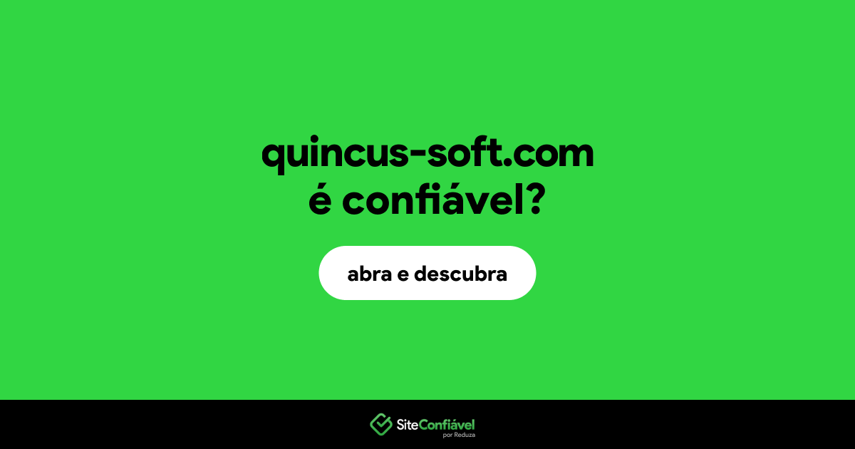 O site quincus-soft.com é confiável?