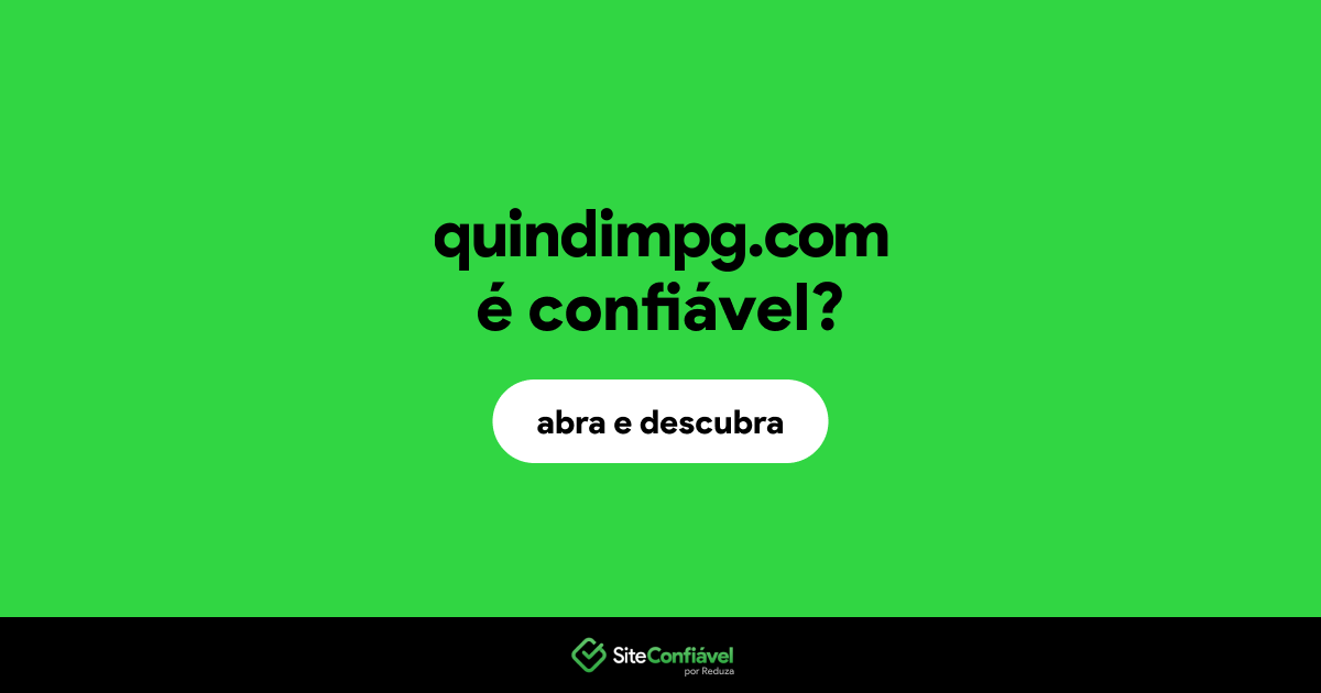 O site quindimpg.com é confiável?