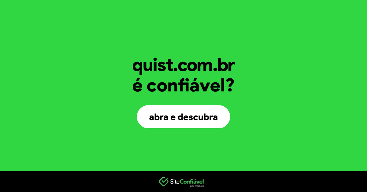 O site quist.com.br é confiável?