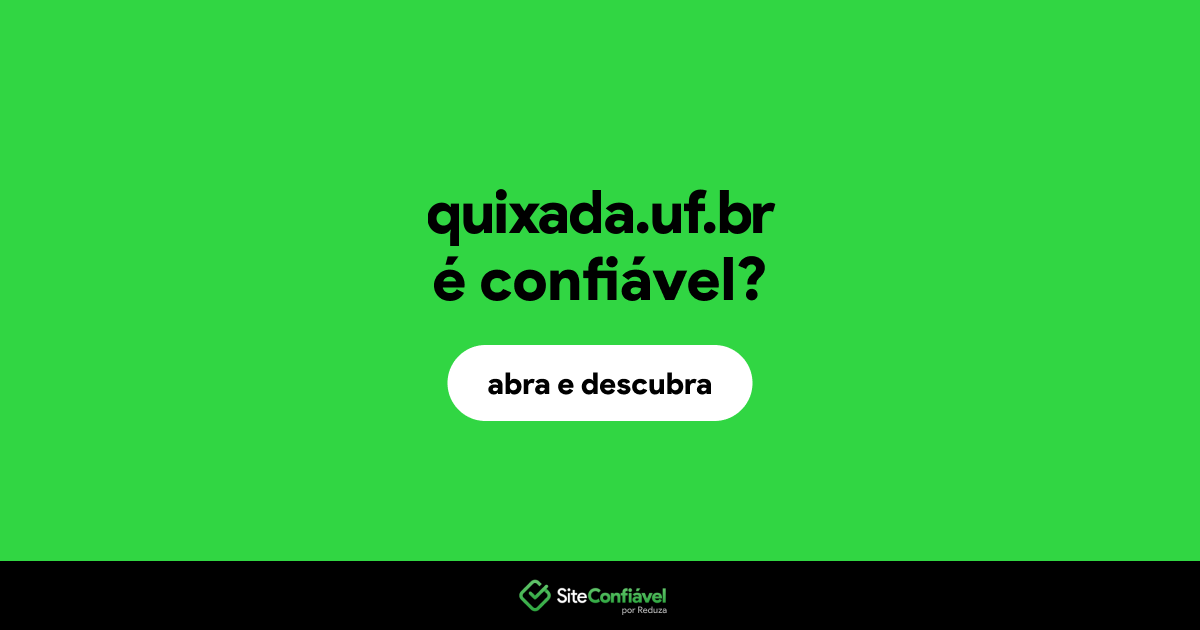 O site quixada.uf.br é confiável?