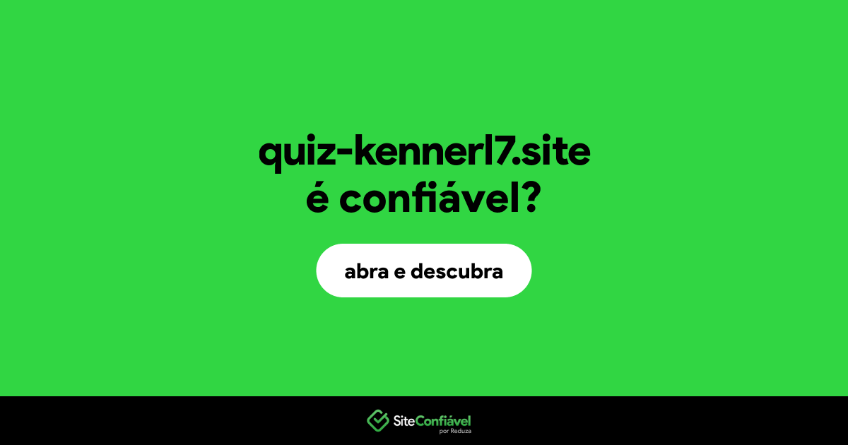 O site quiz-kennerl7.site é confiável?