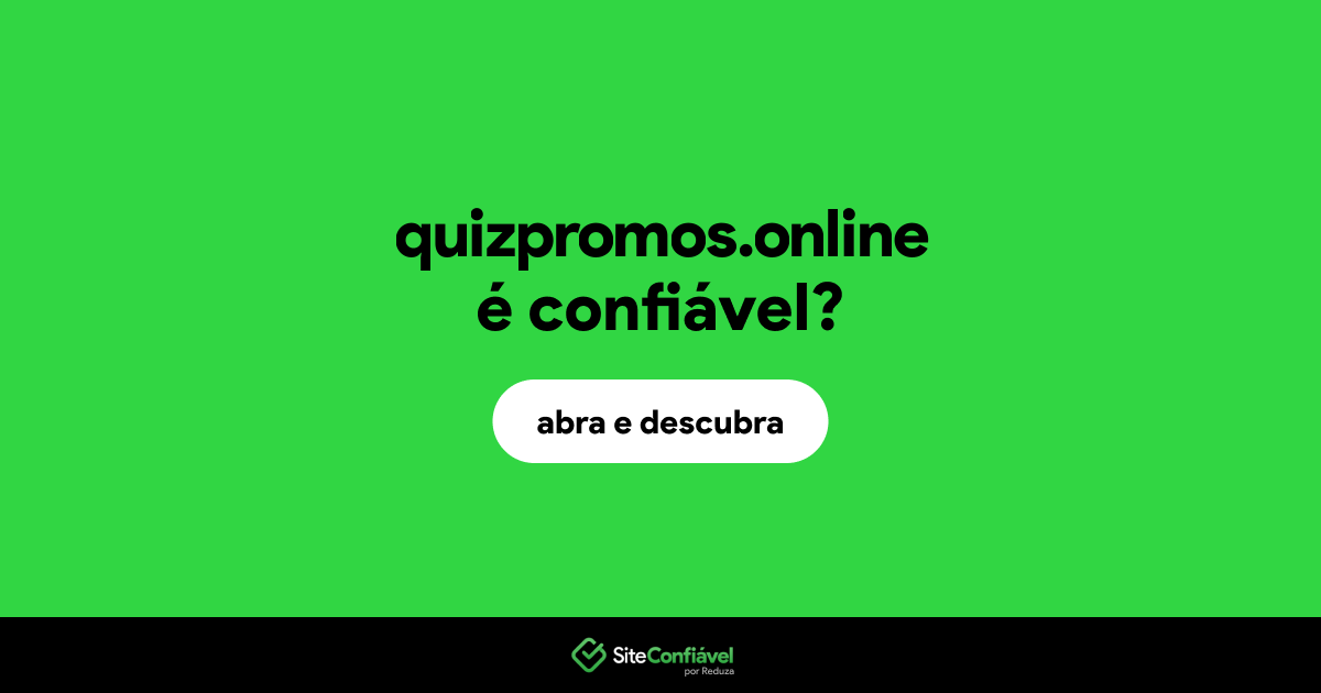 O site quizpromos.online é confiável?