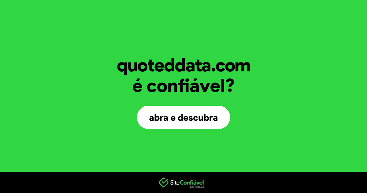 O site quoteddata.com é confiável?