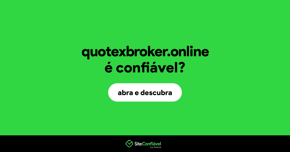 O site quotexbroker.online é confiável?