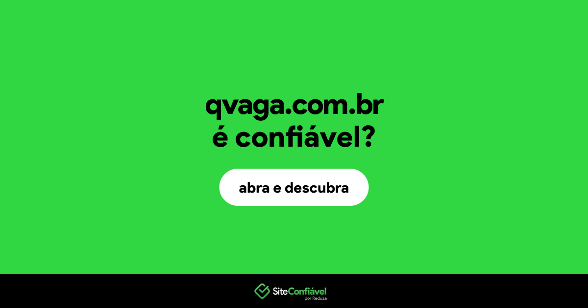 O site qvaga.com.br é confiável?