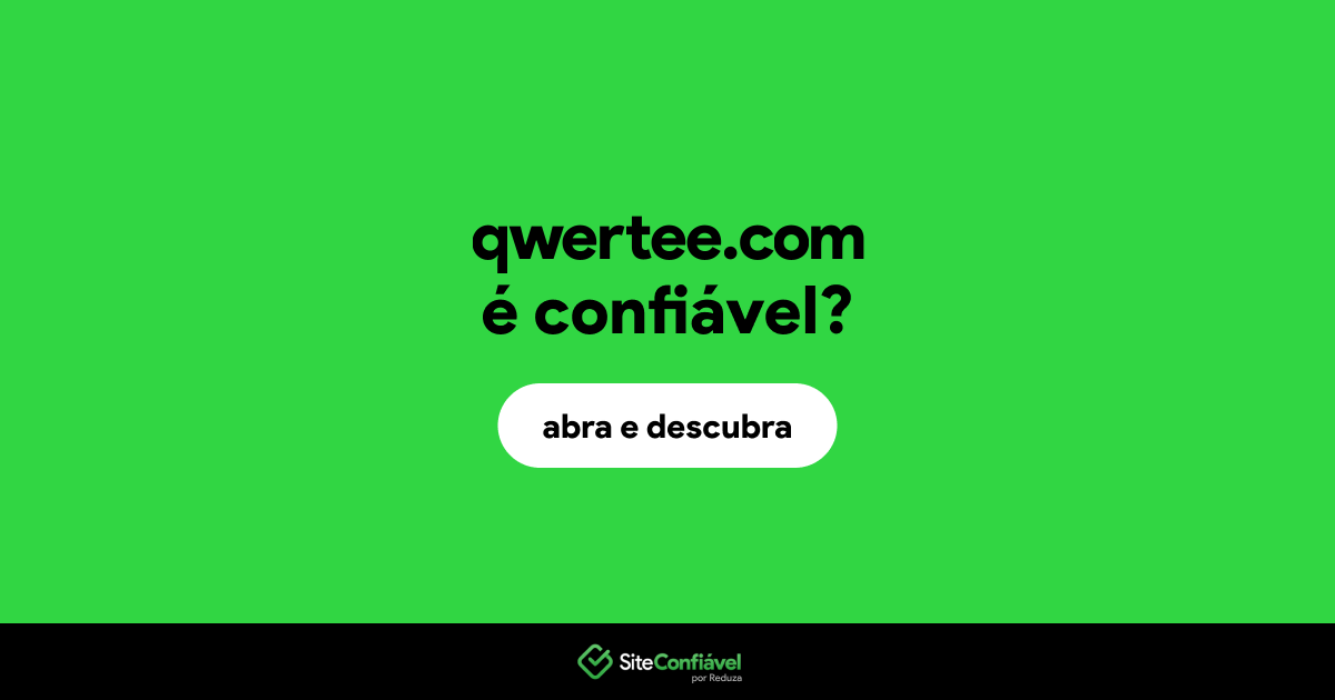 O site qwertee.com é confiável?