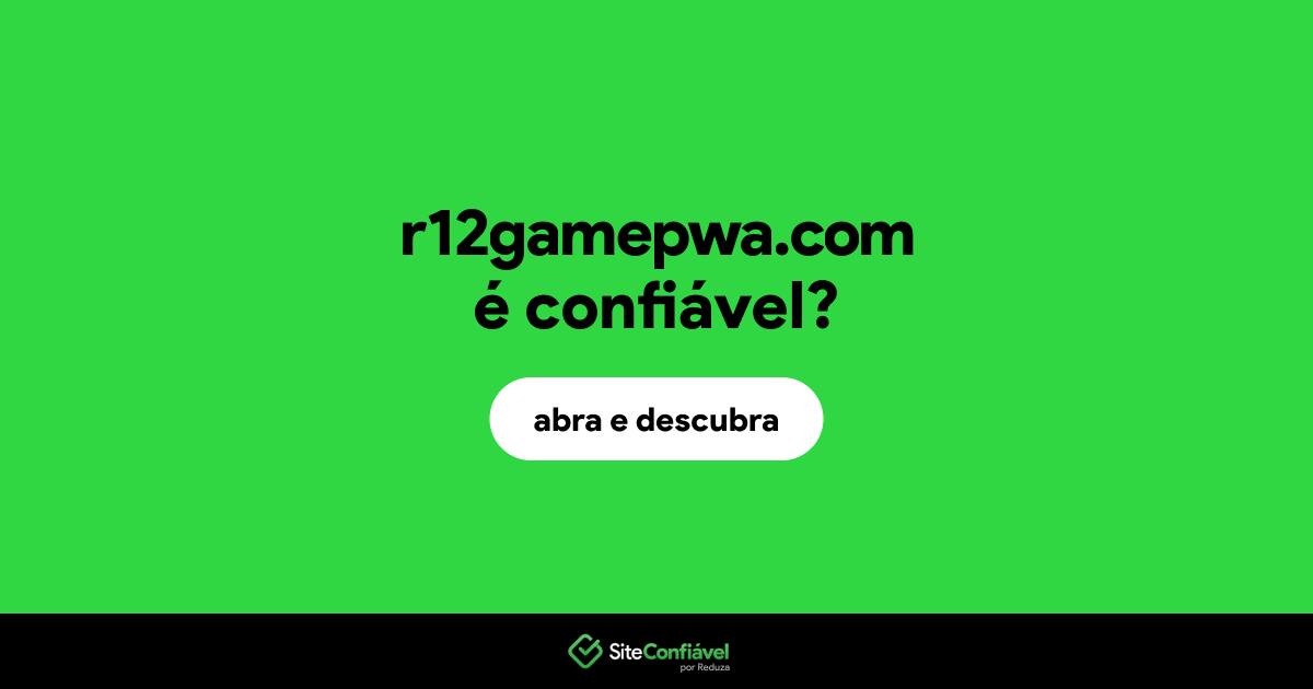 O site r12gamepwa.com é confiável?