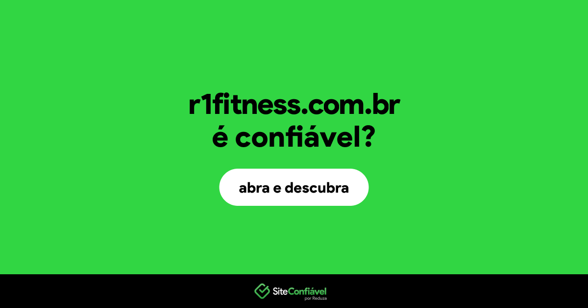 O site r1fitness.com.br é confiável?