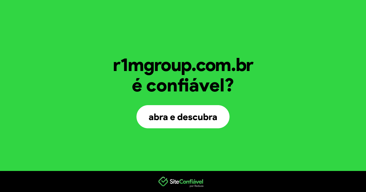 O site r1mgroup.com.br é confiável?