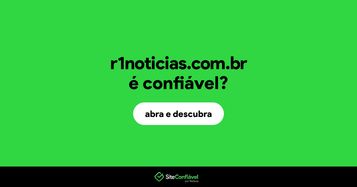 O site r1noticias.com.br é confiável?