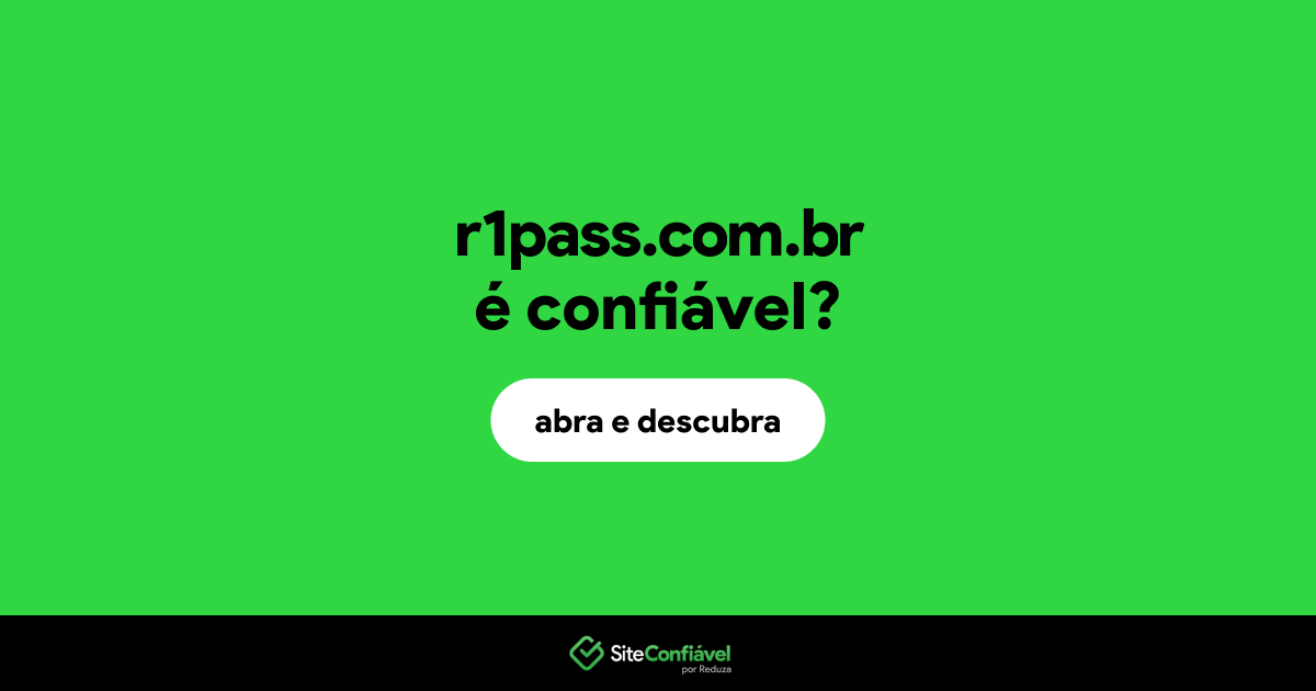 O site r1pass.com.br é confiável?