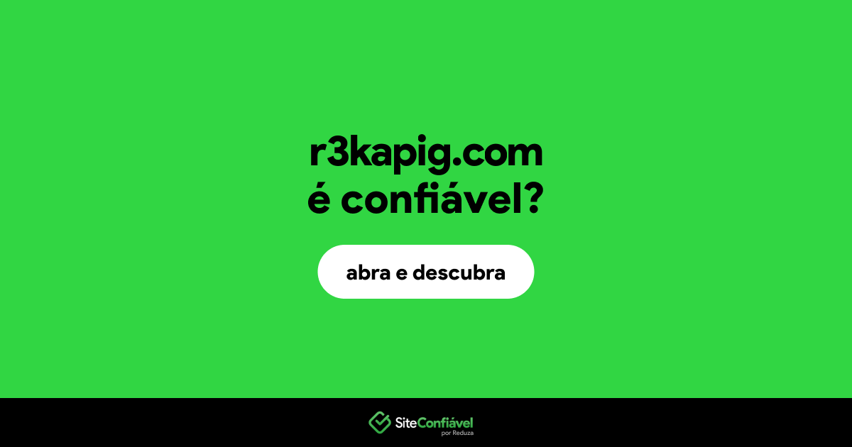 O site r3kapig.com é confiável?