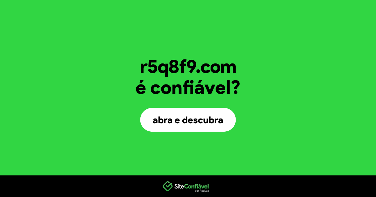 O site r5q8f9.com é confiável?
