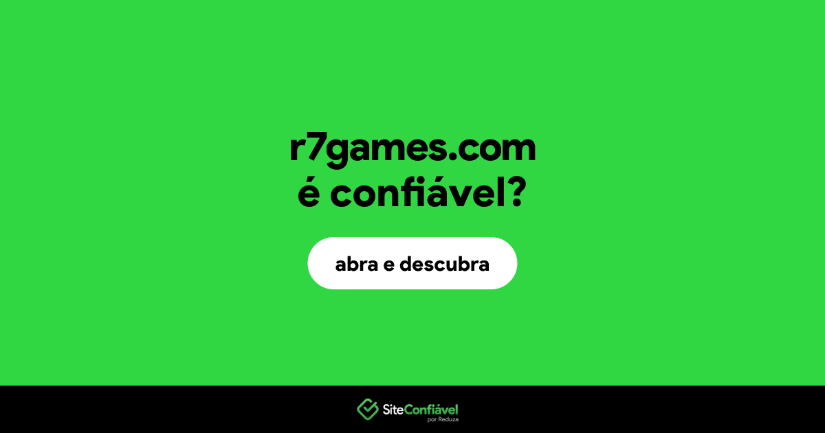 O site r7games.com é confiável?