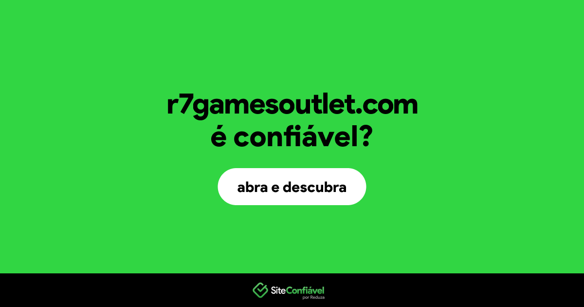 O site r7gamesoutlet.com é confiável?
