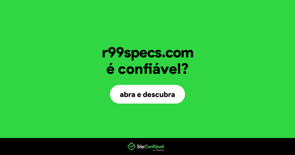 O site r99specs.com é confiável?