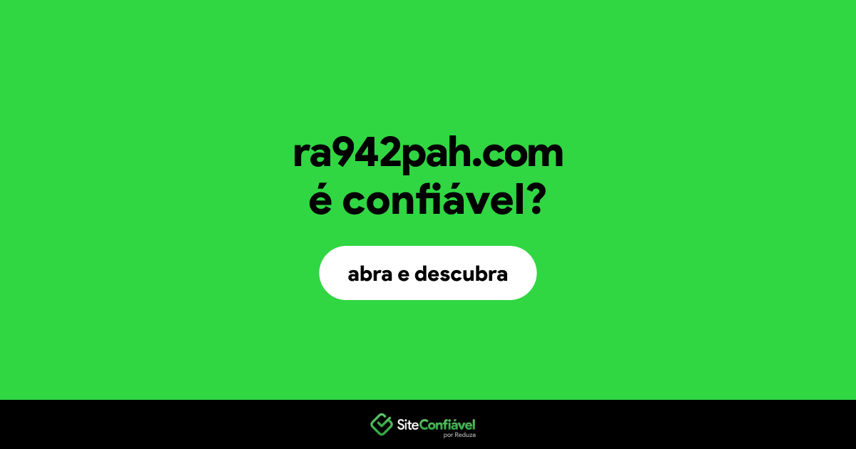 O site ra942pah.com é confiável?