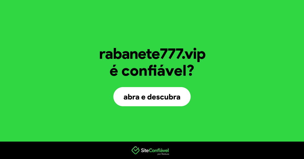 O site rabanete777.vip é confiável?