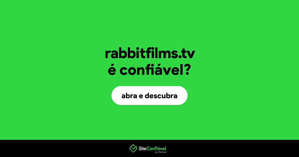 O site rabbitfilms.tv é confiável?