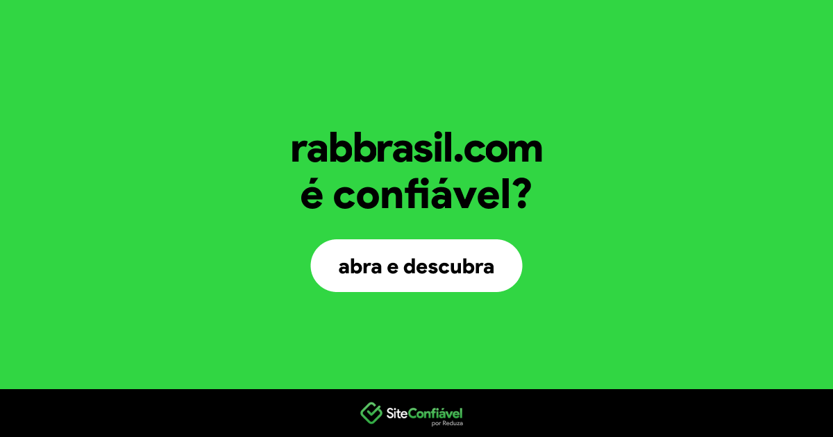O site rabbrasil.com é confiável?