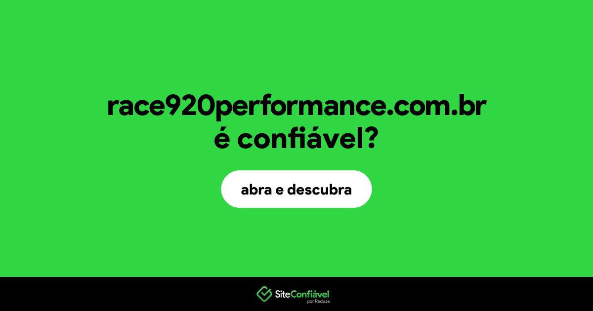 O site race920performance.com.br é confiável?
