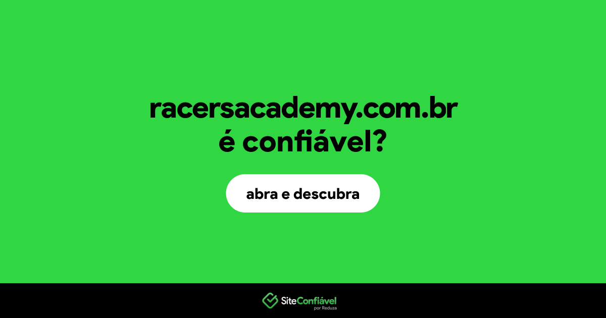 O site racersacademy.com.br é confiável?