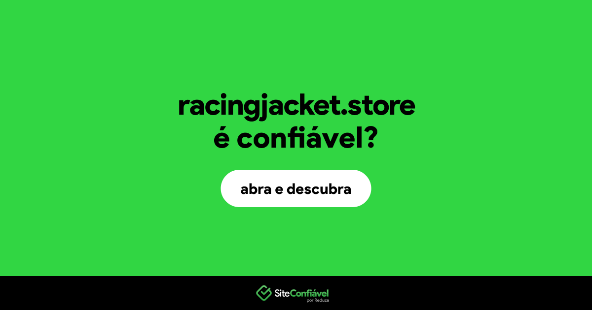 O site racingjacket.store é confiável?