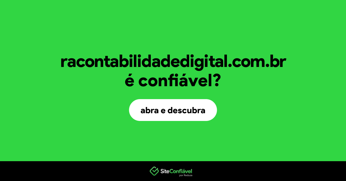 O site racontabilidadedigital.com.br é confiável?