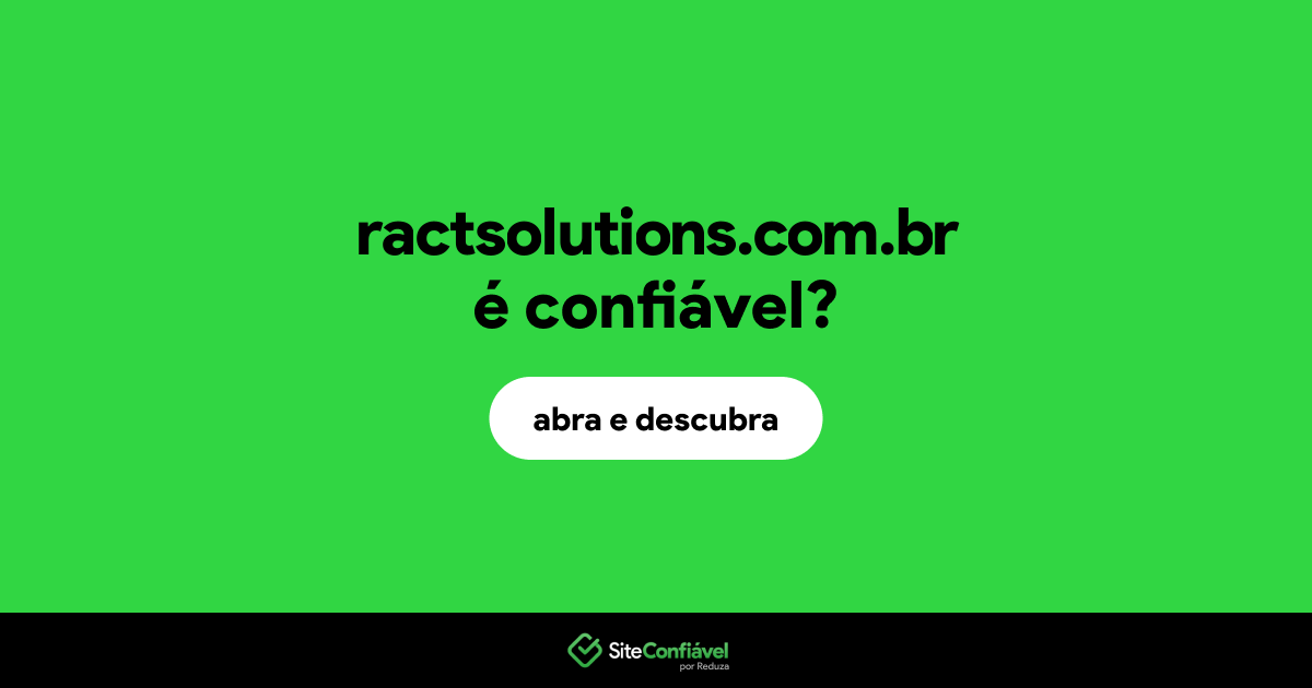 O site ractsolutions.com.br é confiável?