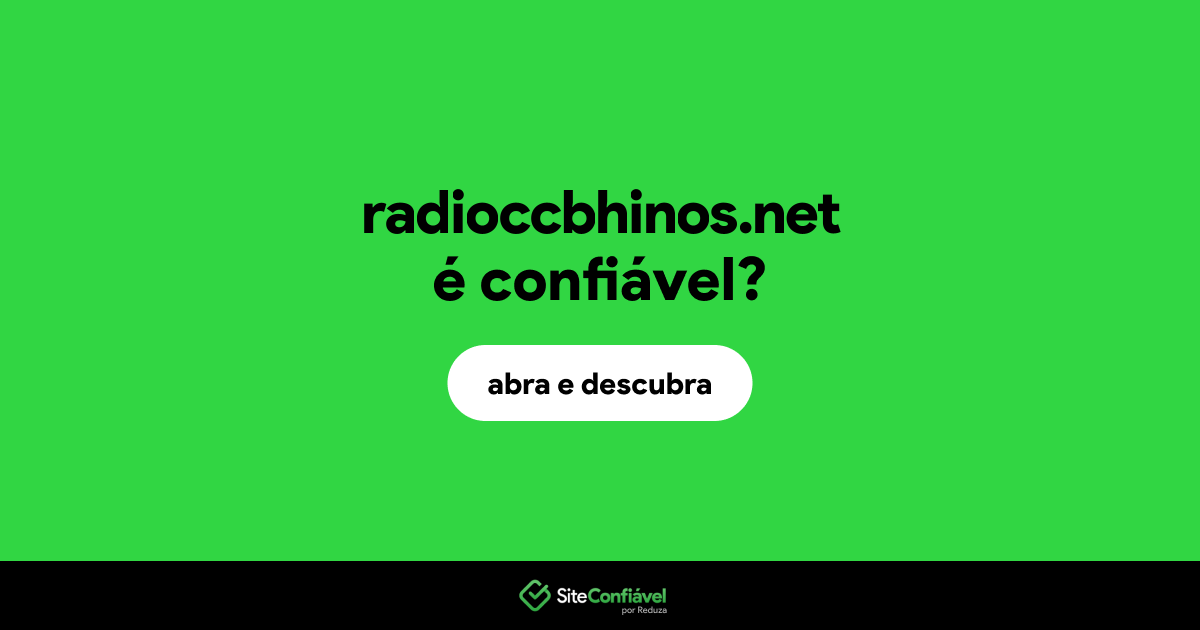 O site radioccbhinos.net é confiável?