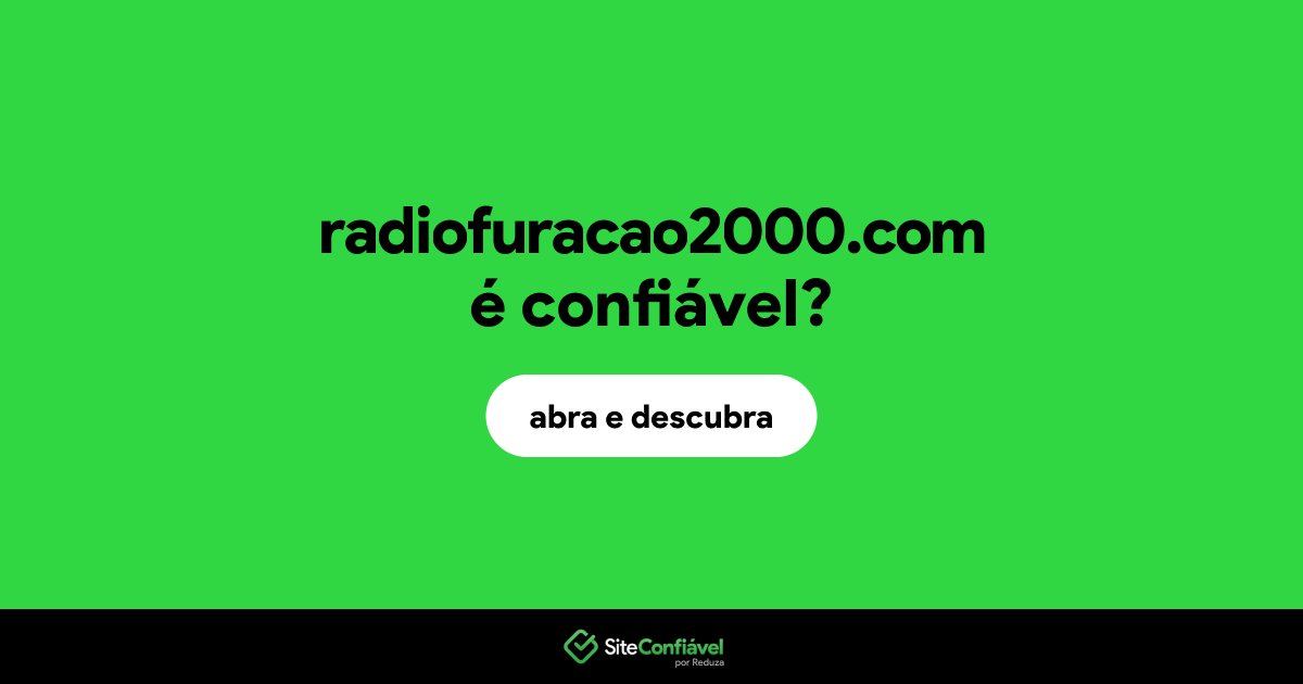O site radiofuracao2000.com é confiável?