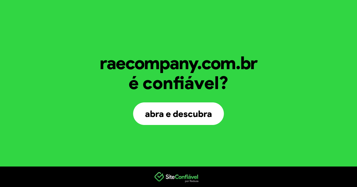 O site raecompany.com.br é confiável?