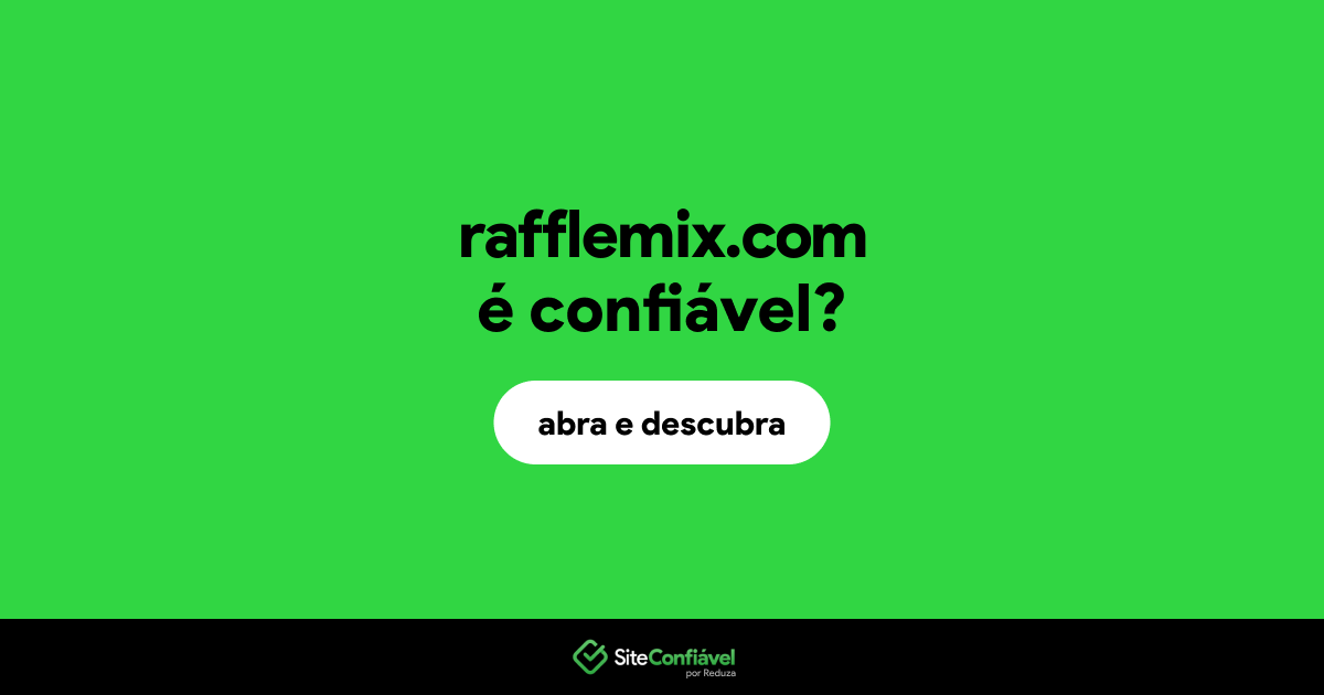O site rafflemix.com é confiável?