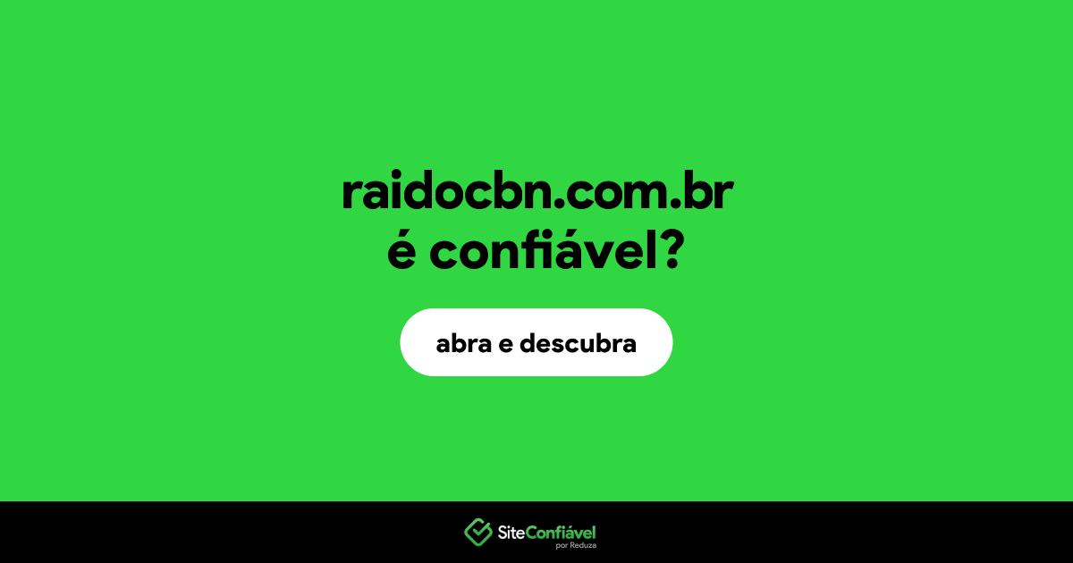 O site raidocbn.com.br é confiável?