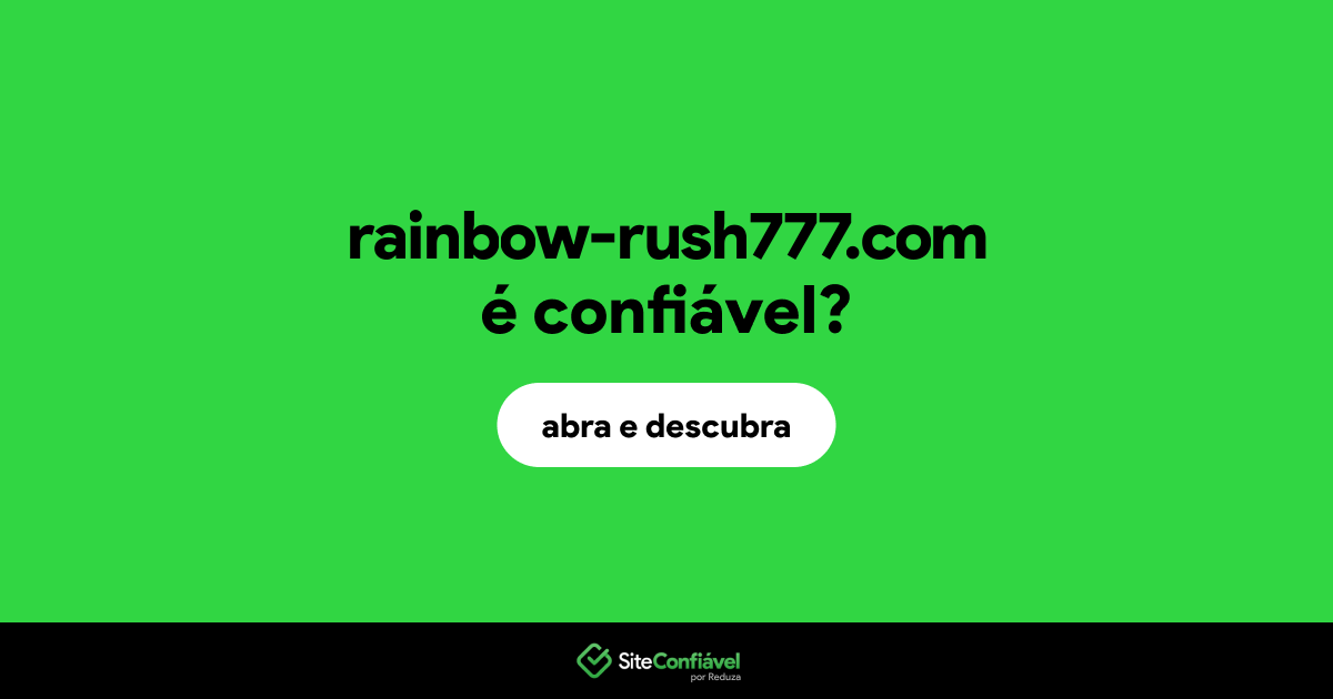O site rainbow-rush777.com é confiável?