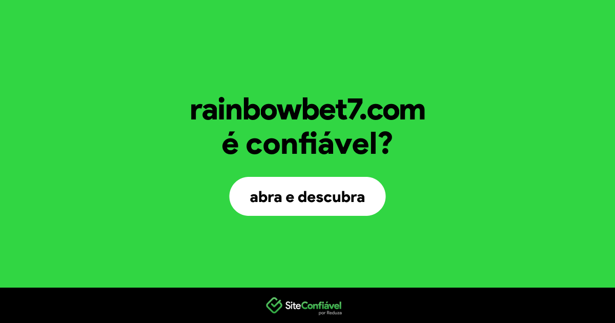 O site rainbowbet7.com é confiável?