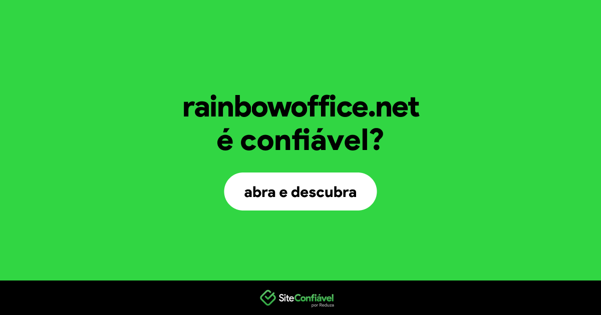 O site rainbowoffice.net é confiável?