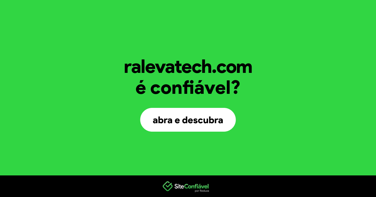 O site ralevatech.com é confiável?