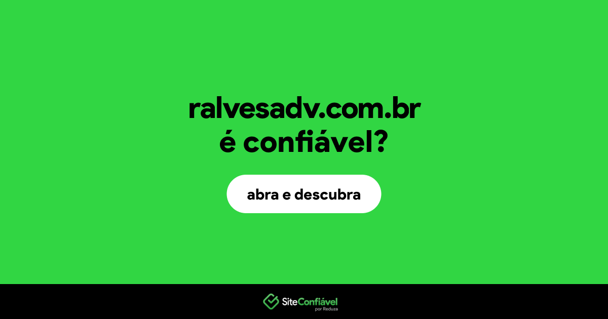 O site ralvesadv.com.br é confiável?
