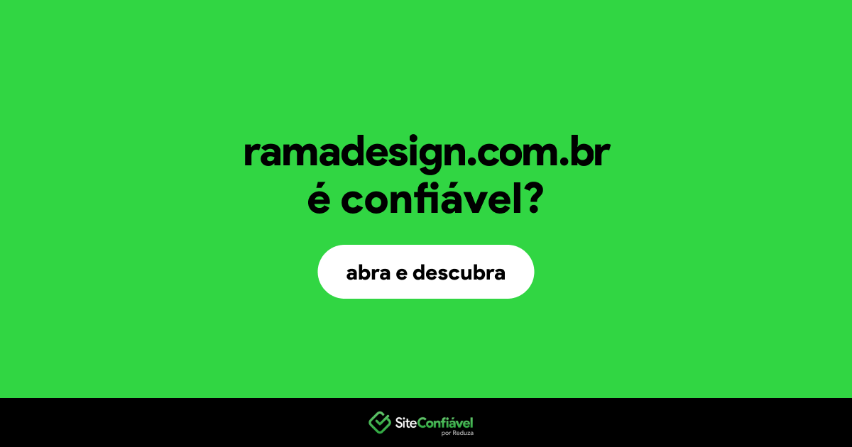 O site ramadesign.com.br é confiável?
