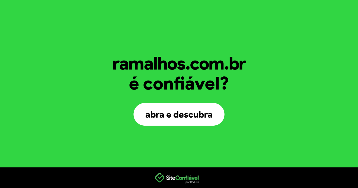 O site ramalhos.com.br é confiável?