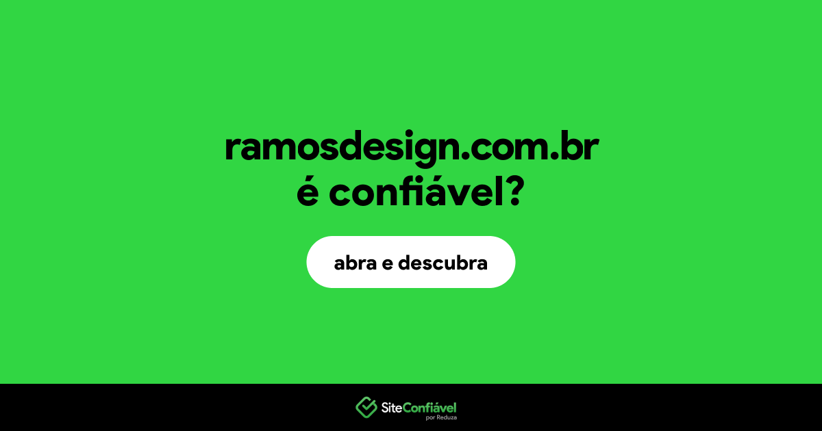 O site ramosdesign.com.br é confiável?