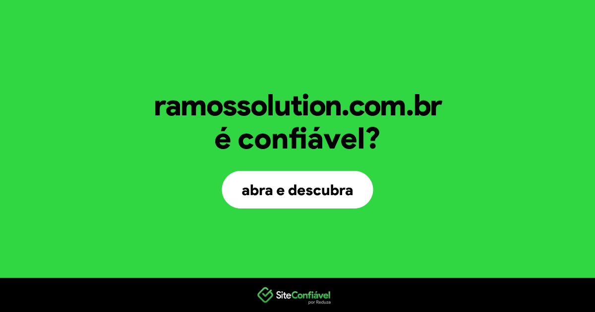 O site ramossolution.com.br é confiável?