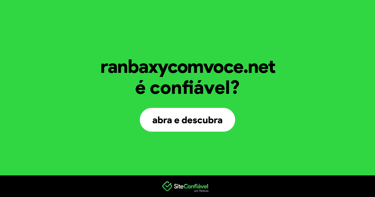 O site ranbaxycomvoce.net é confiável?
