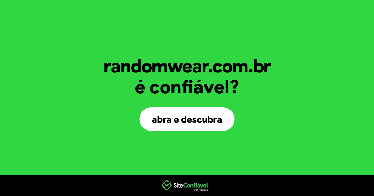 O site randomwear.com.br é confiável?