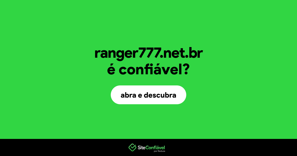 O site ranger777.net.br é confiável?