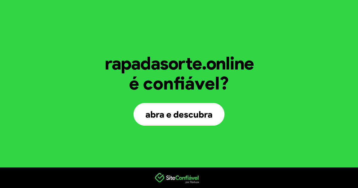 O site rapadasorte.online é confiável?
