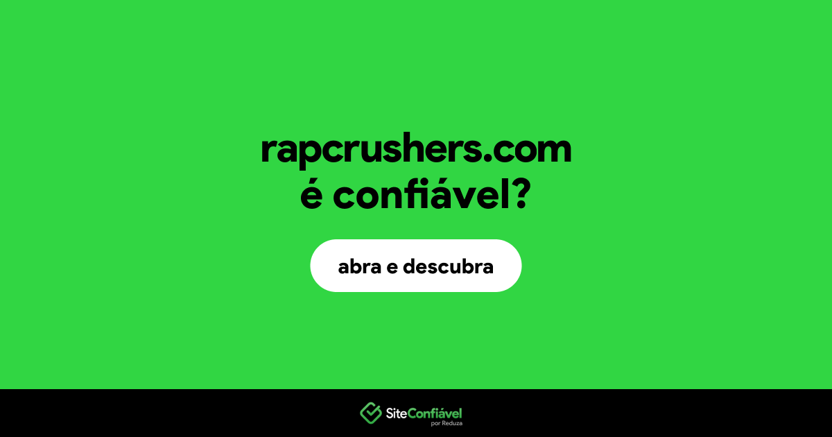 O site rapcrushers.com é confiável?