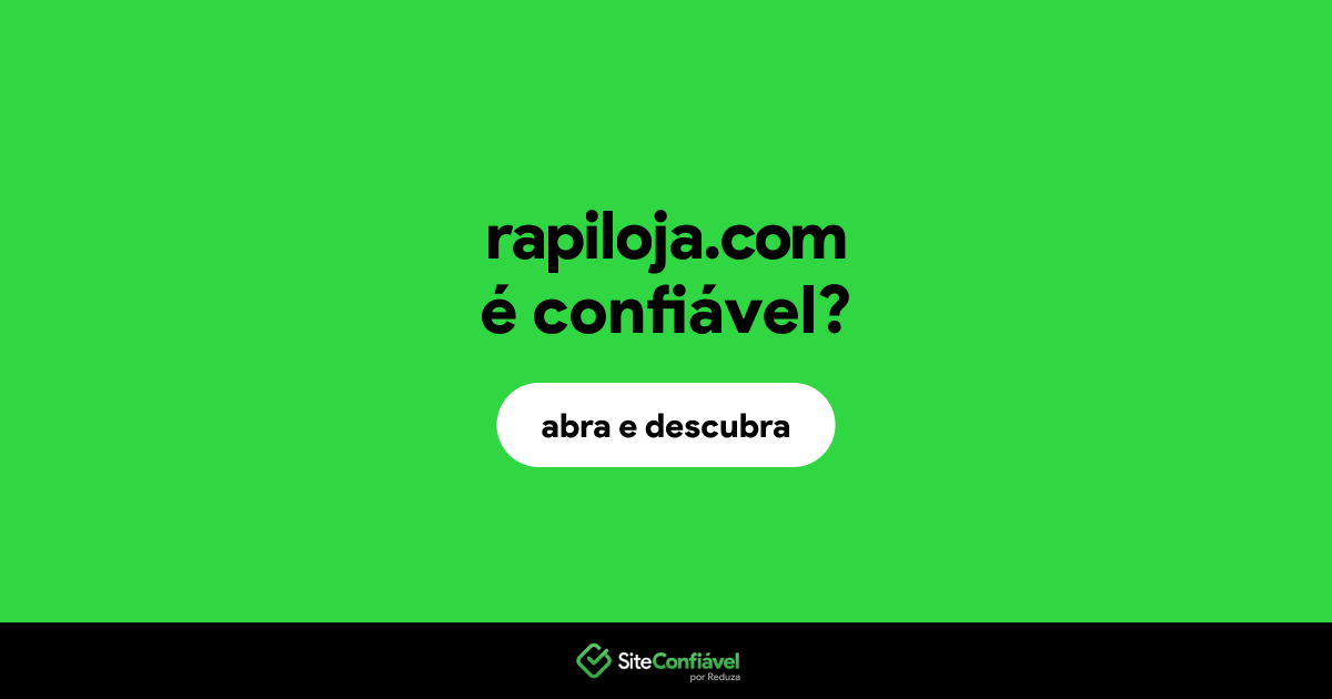 O site rapiloja.com é confiável?